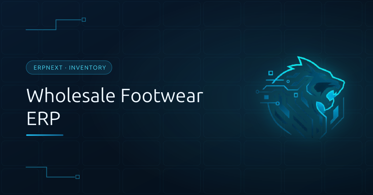 Wholesale Footwear ERP